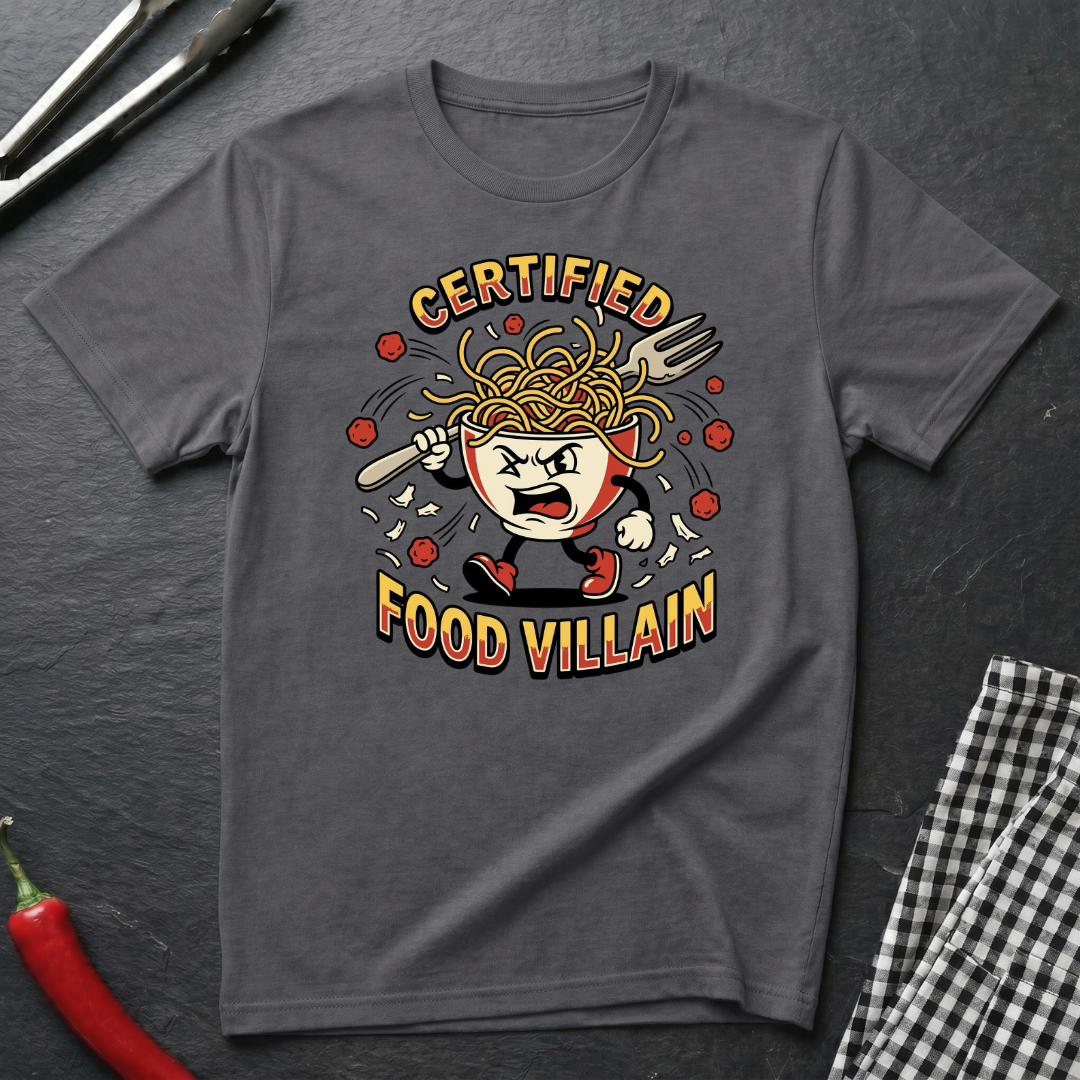 Certified Food Villain T-Shirt
