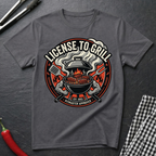 License To Grill T-Shirt