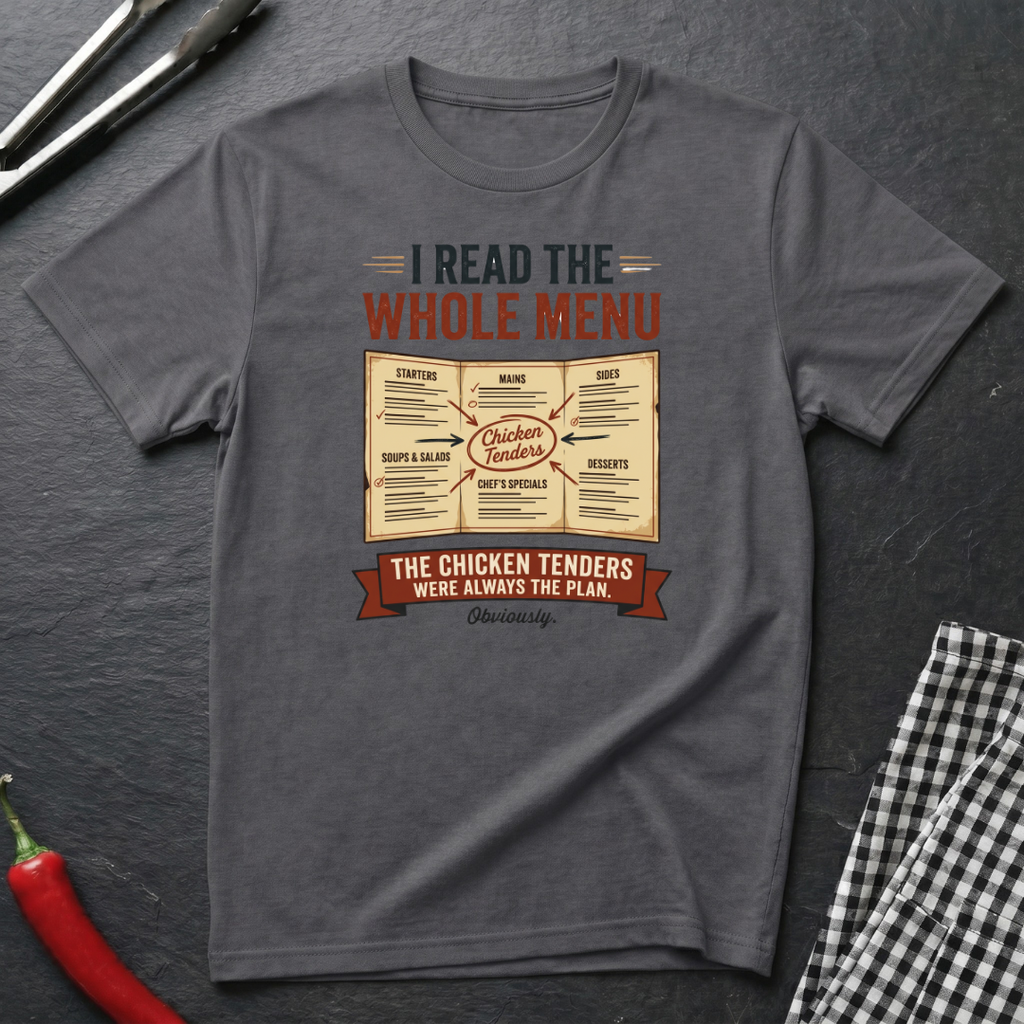 Read The Whole Menu T-Shirt