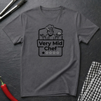 Very Mid Chef T-Shirt