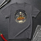 Perfectly Seasoned Balls T-Shirt