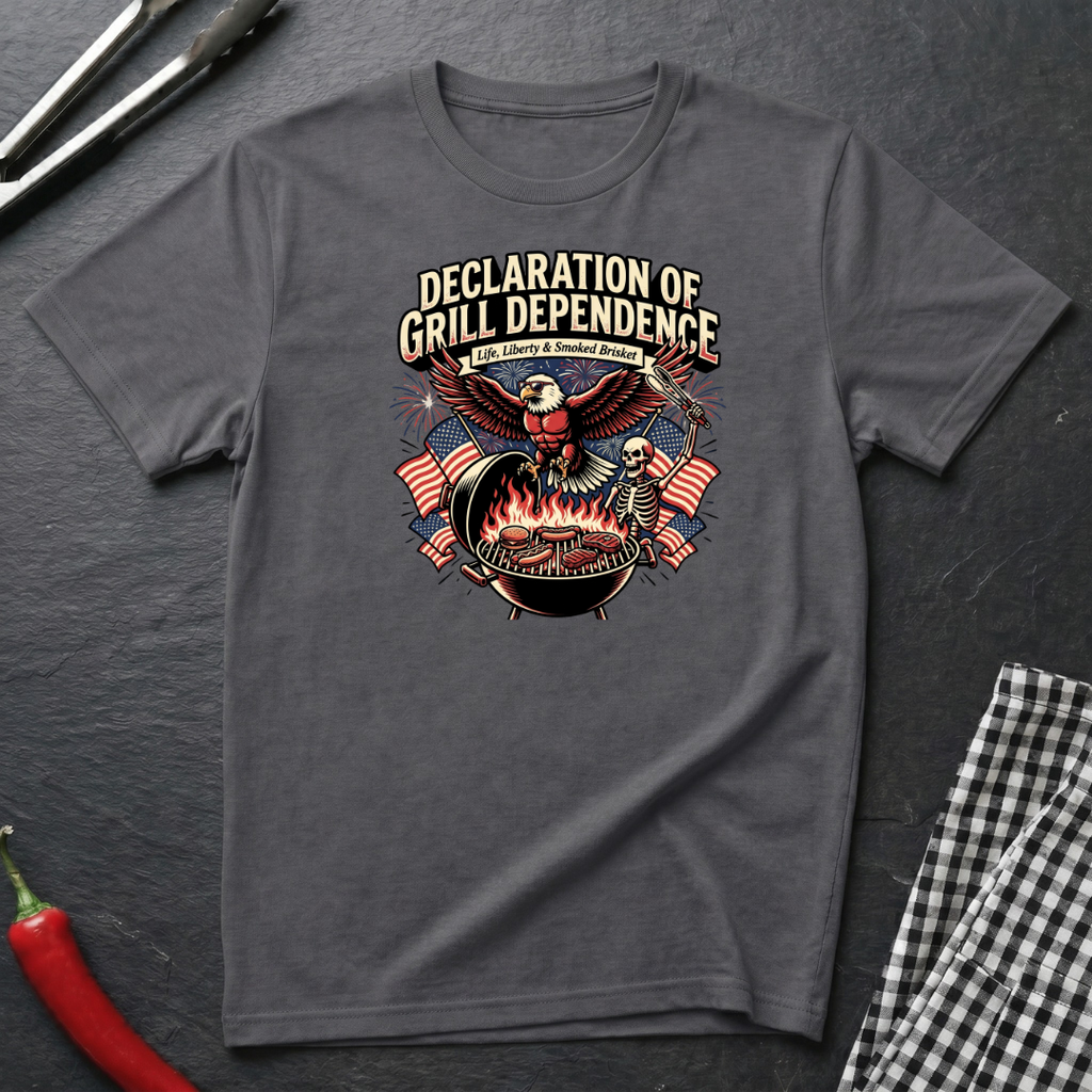 Declaration Of Grill Dependence T-Shirt