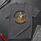 Dead Serious About Nachos T-Shirt