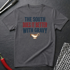 South Does It Better T-Shirt