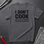 I Don't Cook T-Shirt