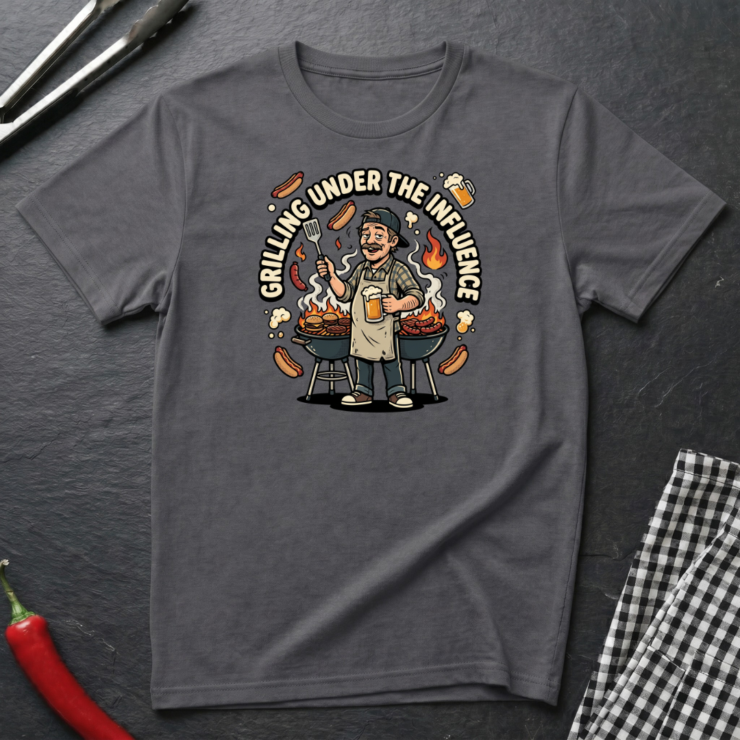 Grilling Under The Influence T-Shirt