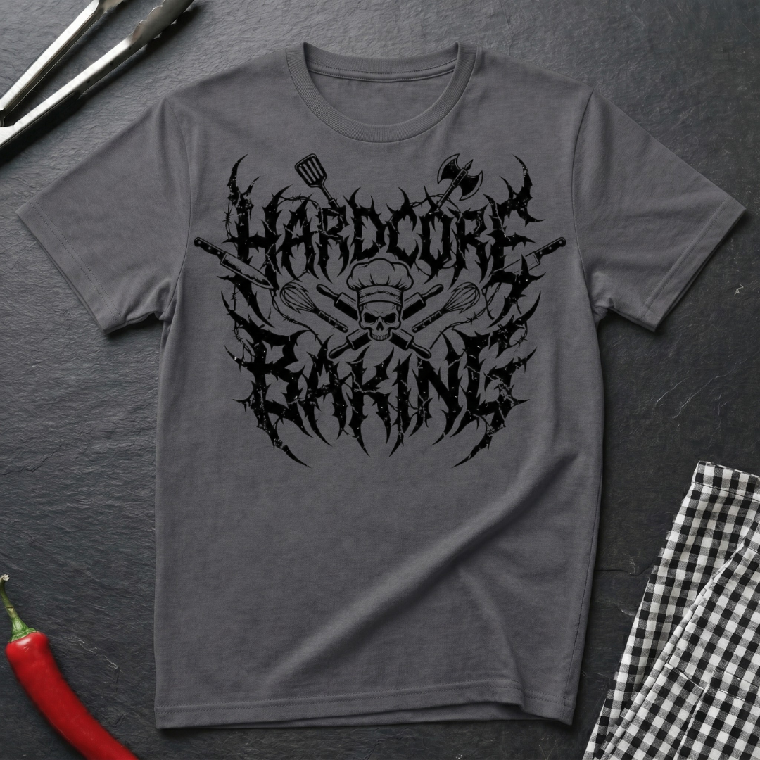 Hardcore Baking T-Shirt