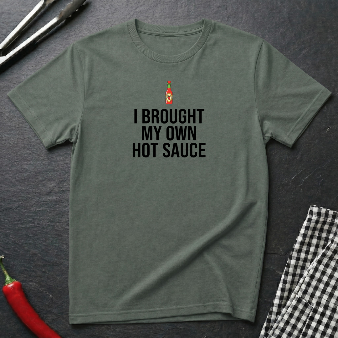 My Own Hot Sauce T-Shirt