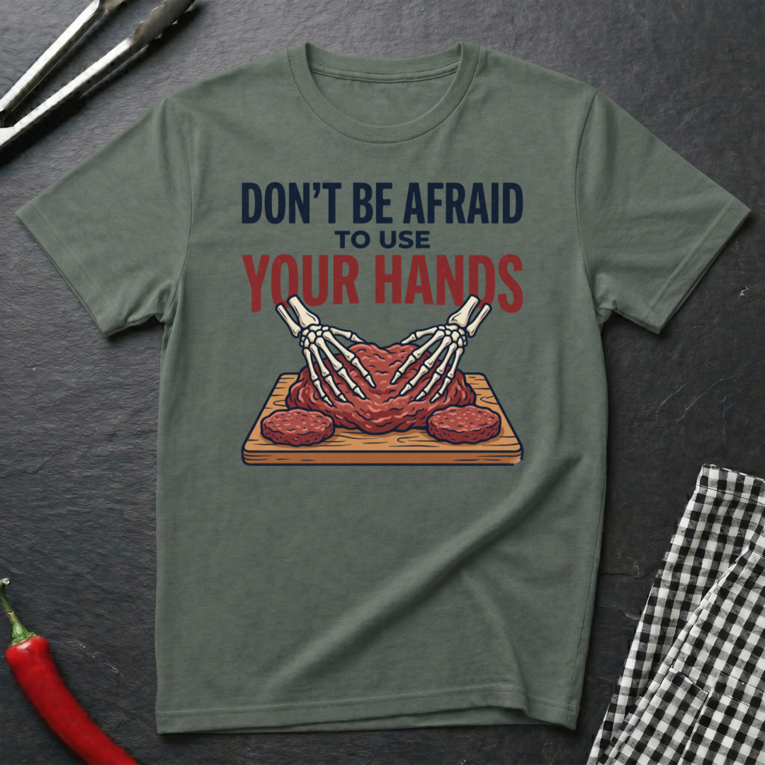 Use Your Hands T-Shirt