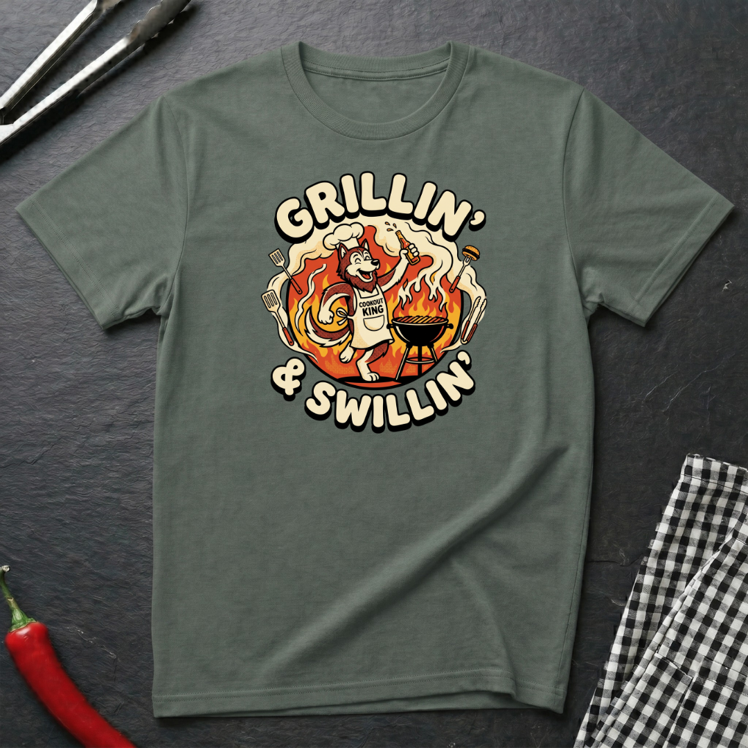 Grillin' & Swillin' T-Shirt