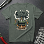 Dinner Is Coming T-Shirt