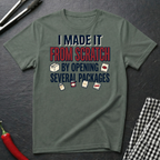 Made From Scratch T-Shirt