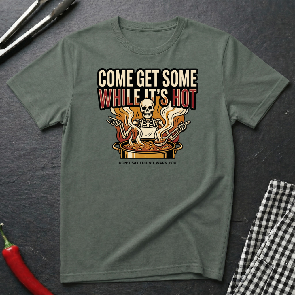 Come Get Some T-Shirt