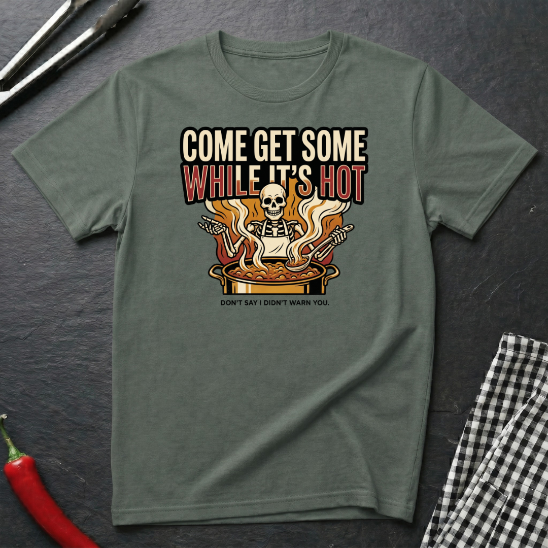 Come Get Some T-Shirt