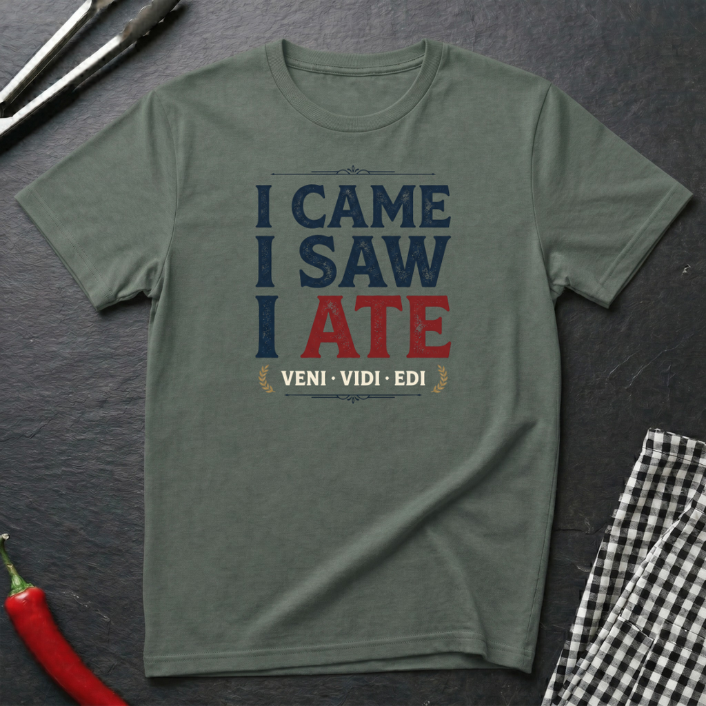 Came Saw Ate T-Shirt