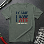 Came Saw Ate T-Shirt