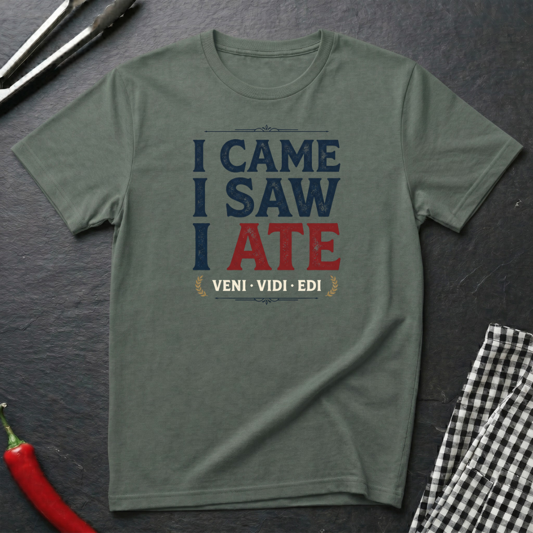 Came Saw Ate T-Shirt