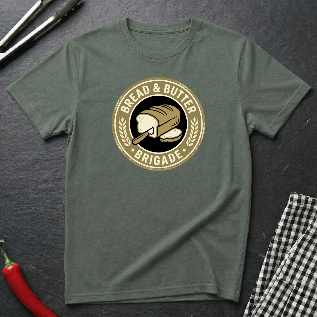 Bread & Butter Brigade T-Shirt