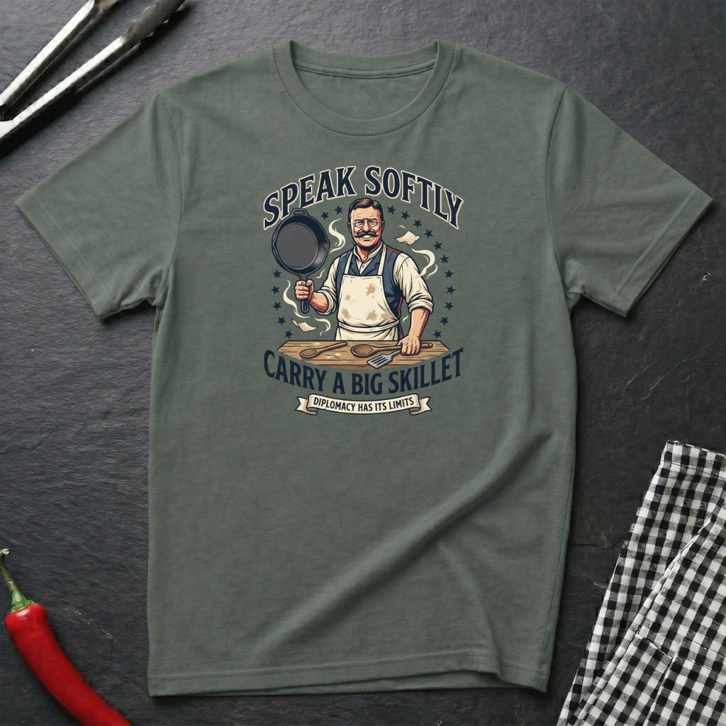Speak Softly T-Shirt