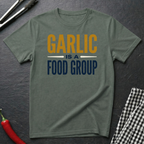 Garlic Is A Food Group T-Shirt