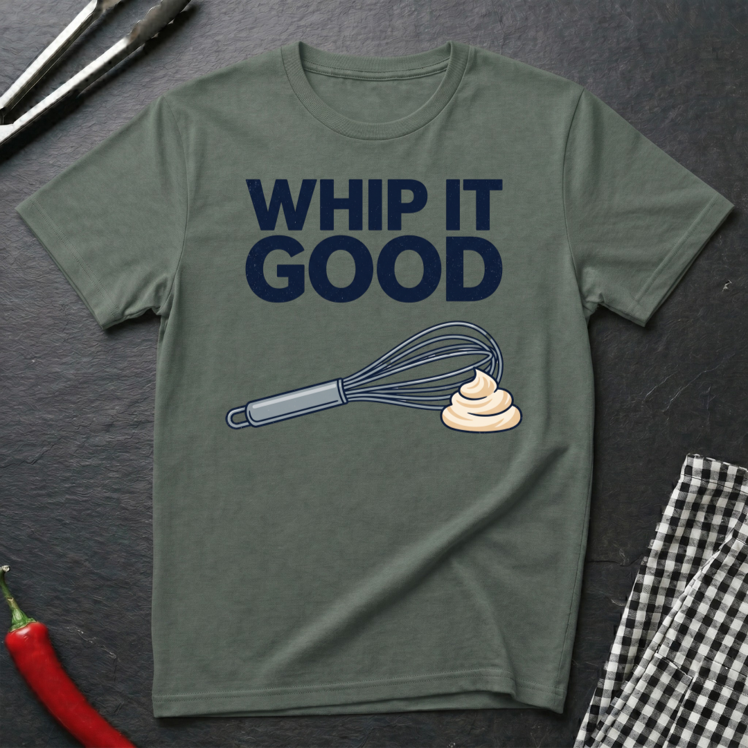 Whip It Good T-Shirt