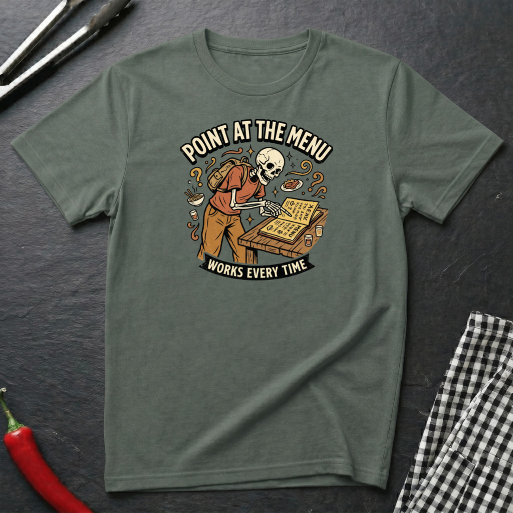 Point At The Menu T-Shirt