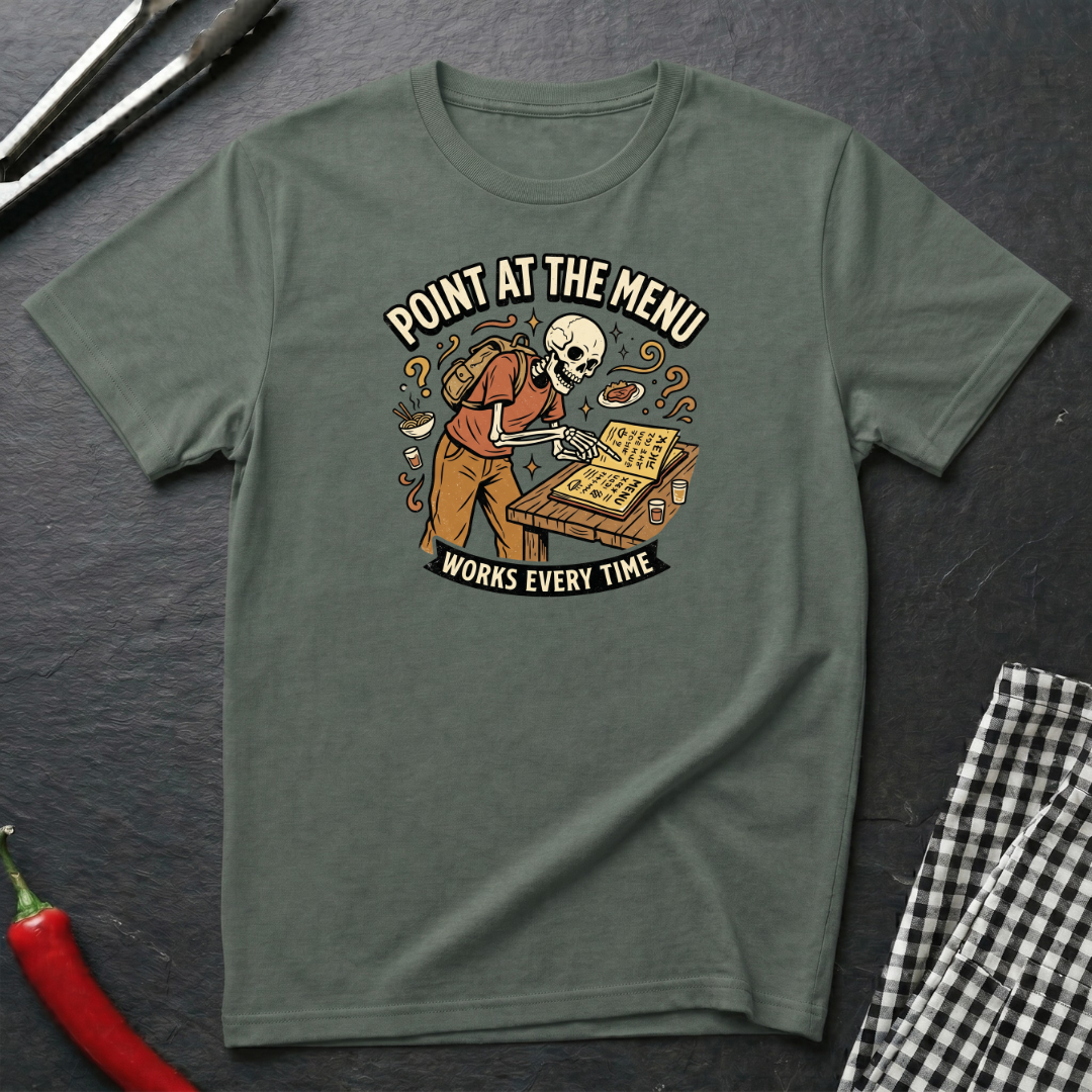 Point At The Menu T-Shirt