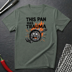 This Pan Has Trauma T-Shirt