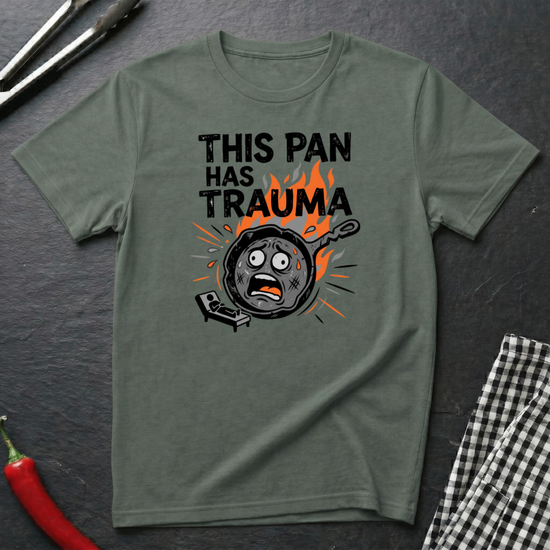 This Pan Has Trauma T-Shirt