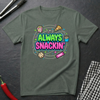 Always Snackin' T-Shirt