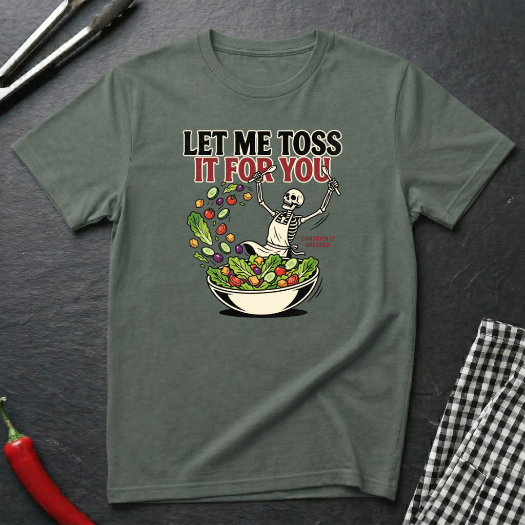 Let Me Toss It T-Shirt