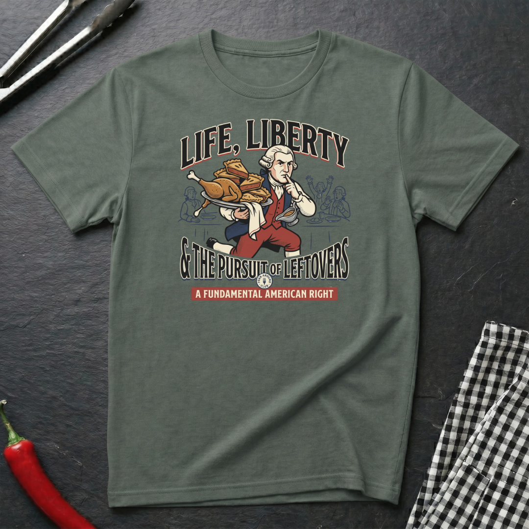 Pursuit Of Leftovers T-Shirt