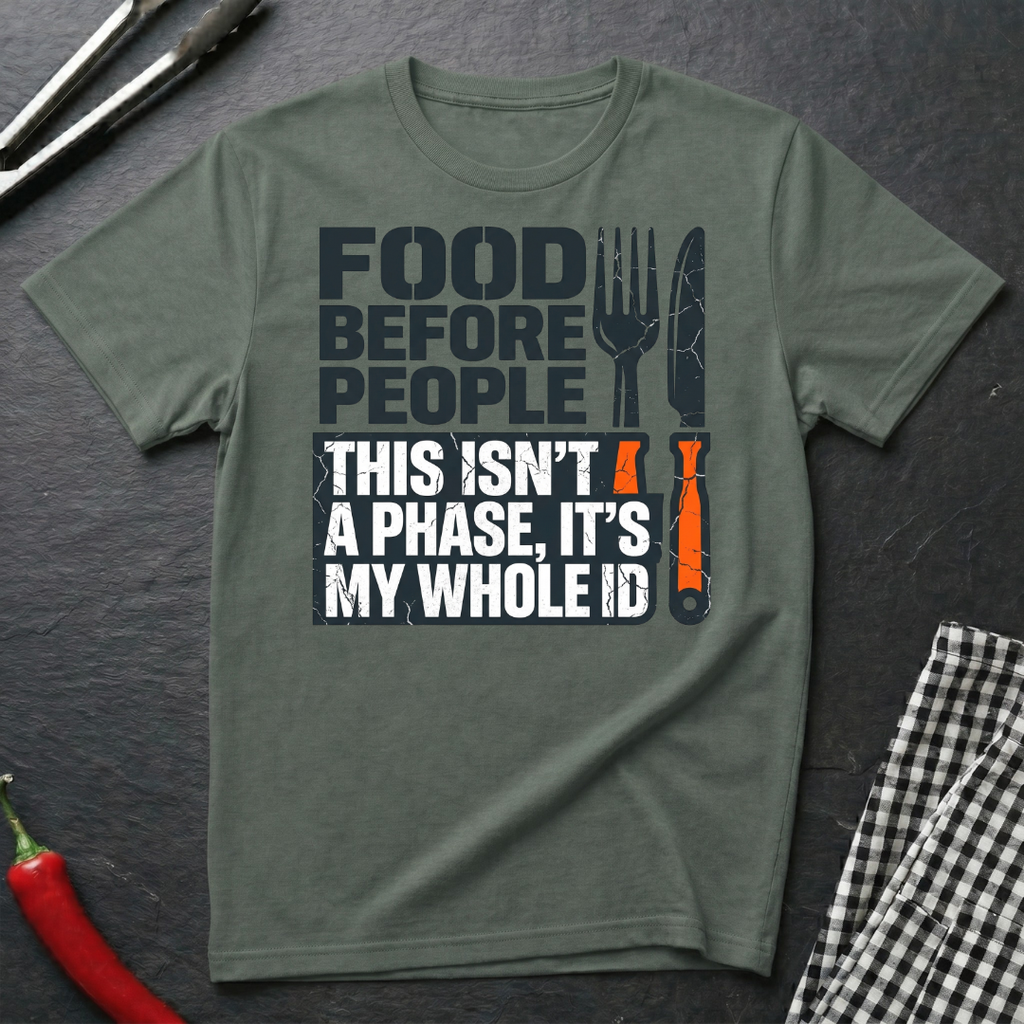 Food Before People T-Shirt