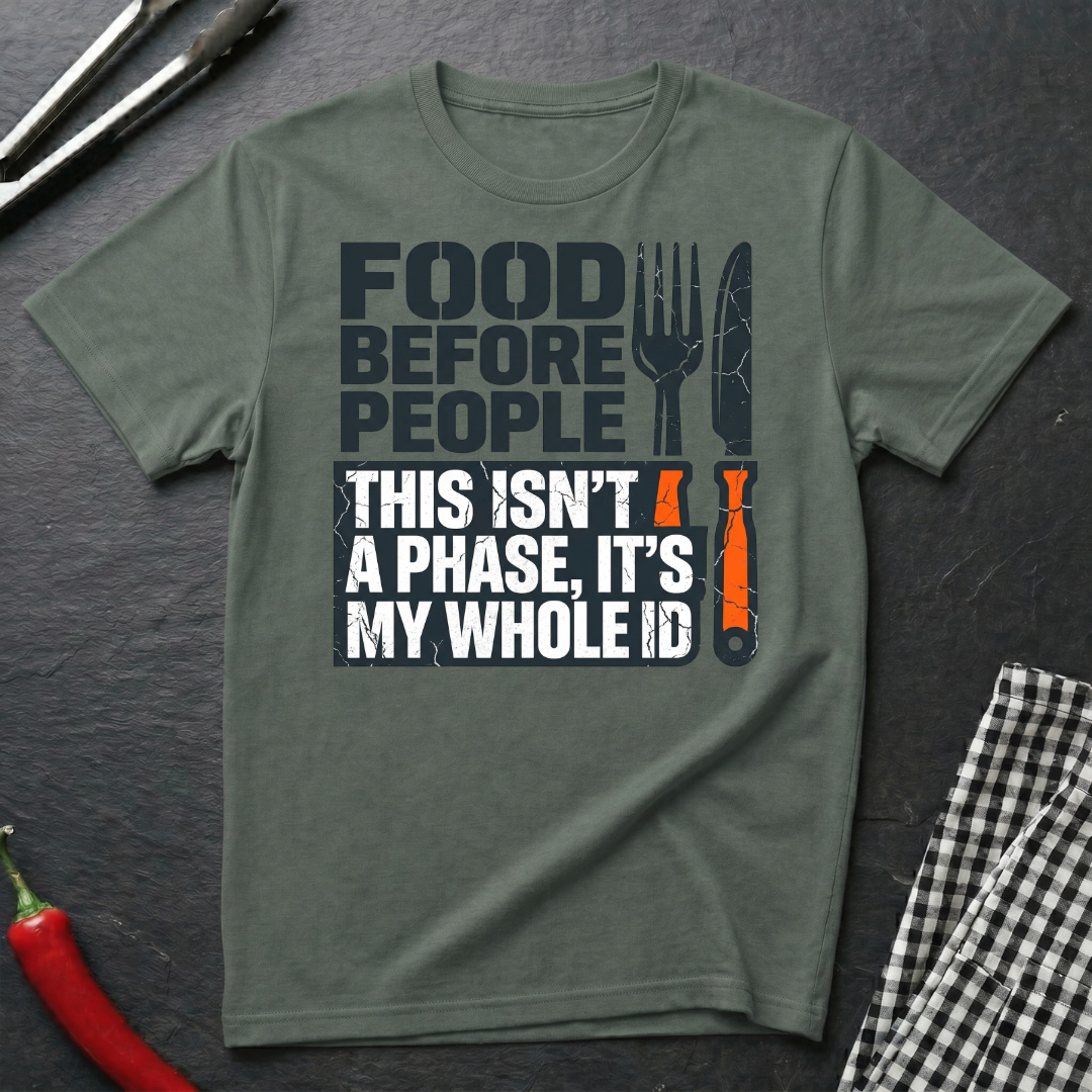Food Before People T-Shirt