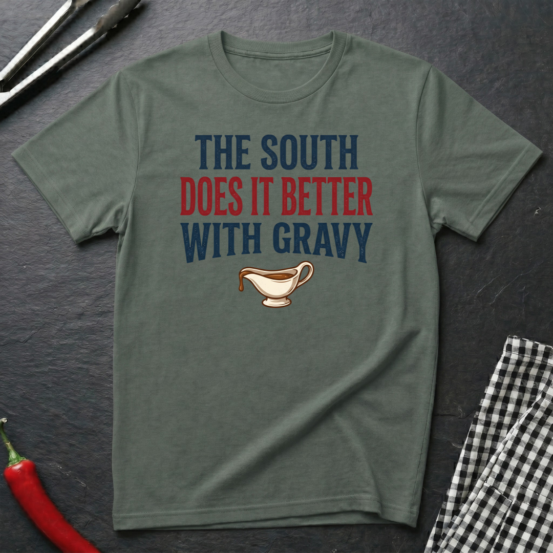 South Does It Better T-Shirt