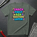 Snack First T-Shirt