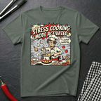 Stress Cooking T-Shirt