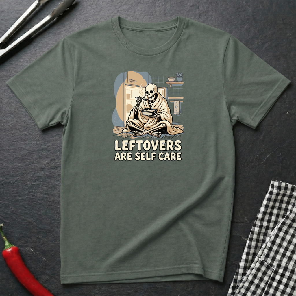 Leftovers Are Self Care T-Shirt
