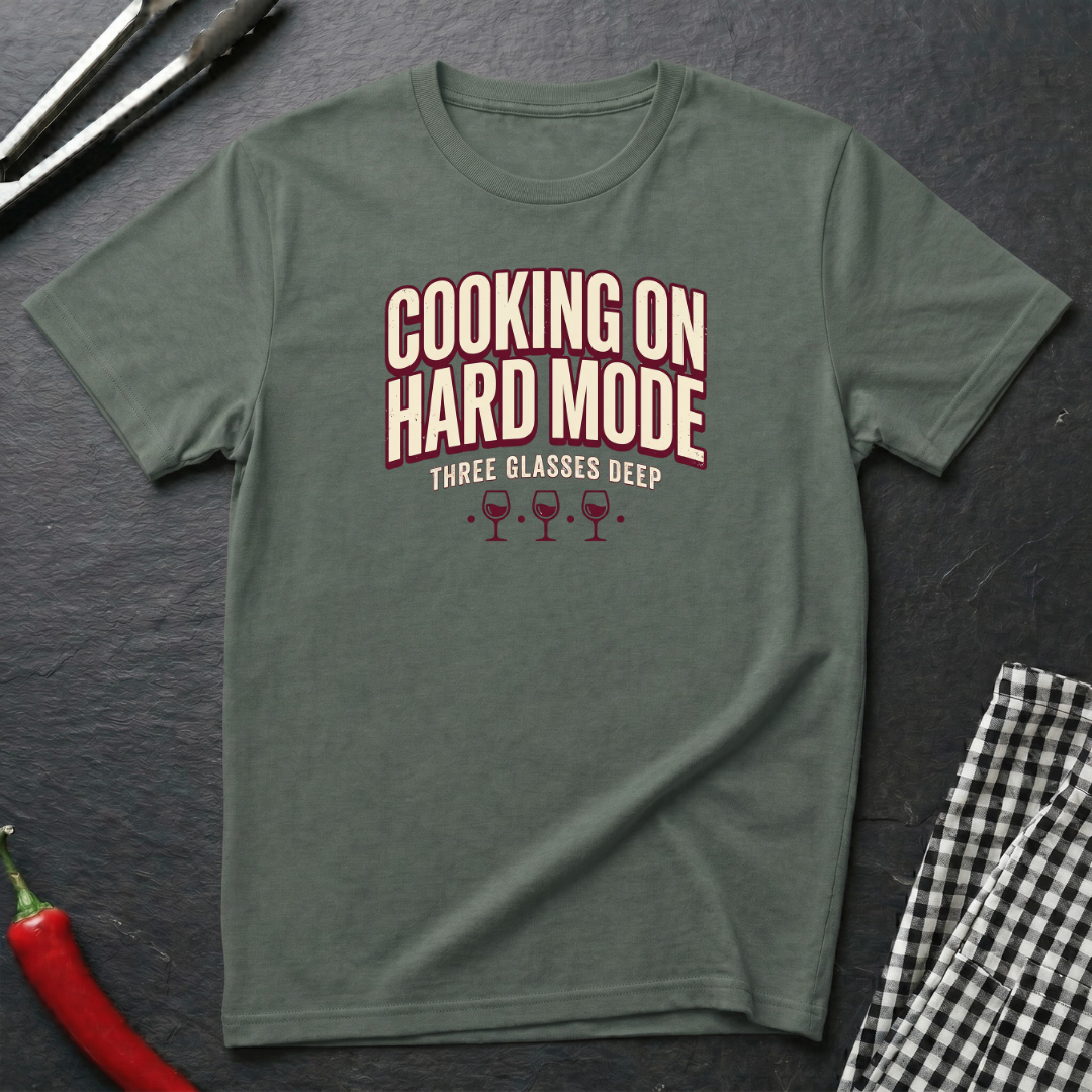Cooking On Hard Mode T-Shirt