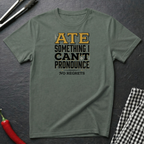 No Regrets T-Shirt
