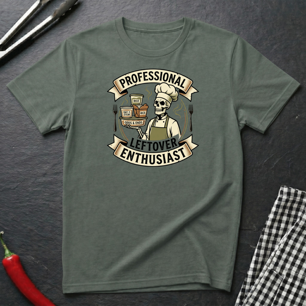 Professional Leftover Enthusiast T-Shirt