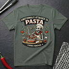 Emotionally Attached To Pasta T-Shirt