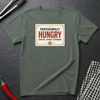 Professionally Hungry T-Shirt
