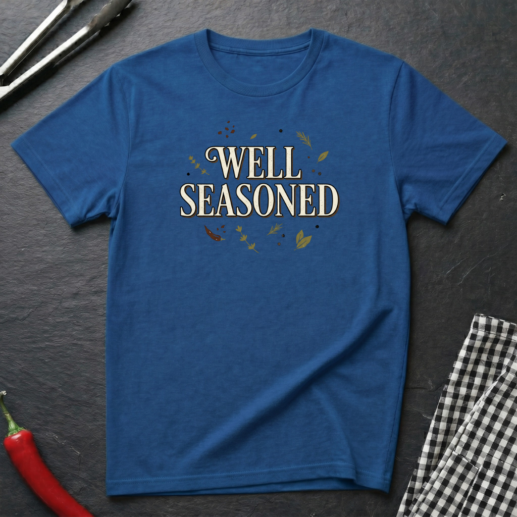 Well Seasoned T-Shirt