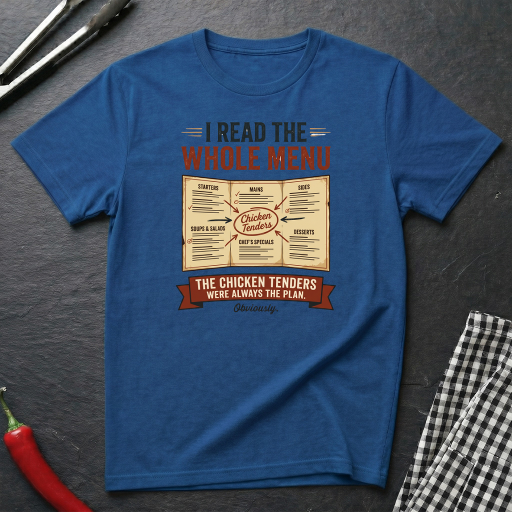 Read The Whole Menu T-Shirt