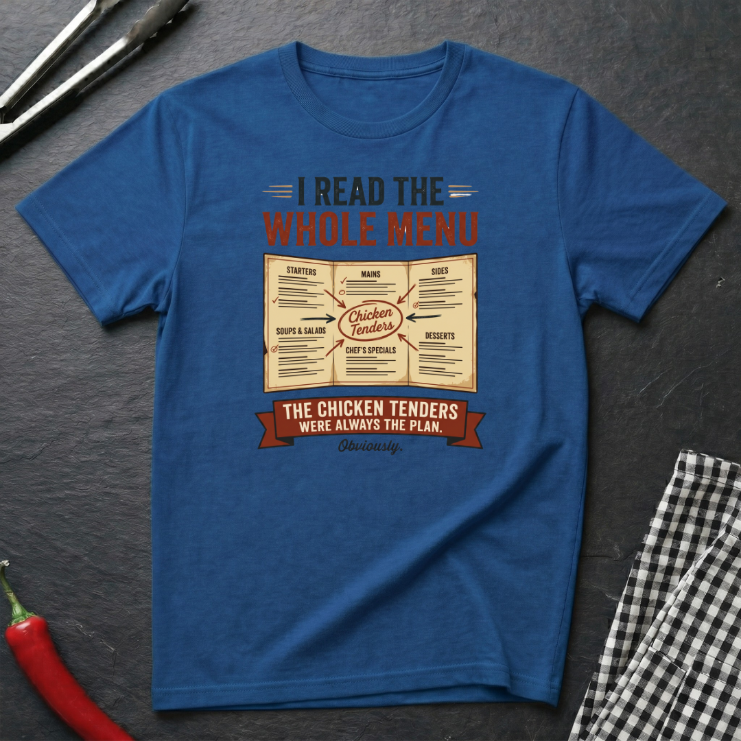 Read The Whole Menu T-Shirt
