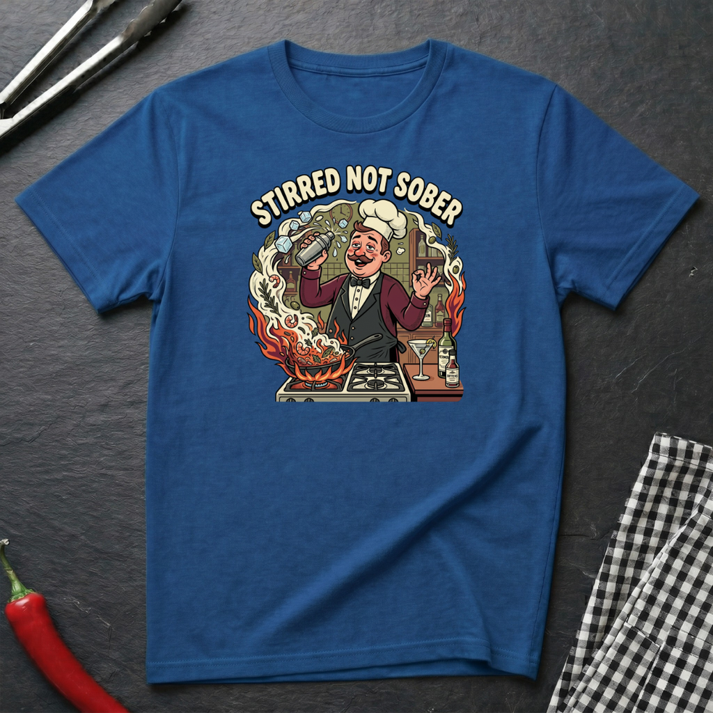 Stirred Not Sober T-Shirt