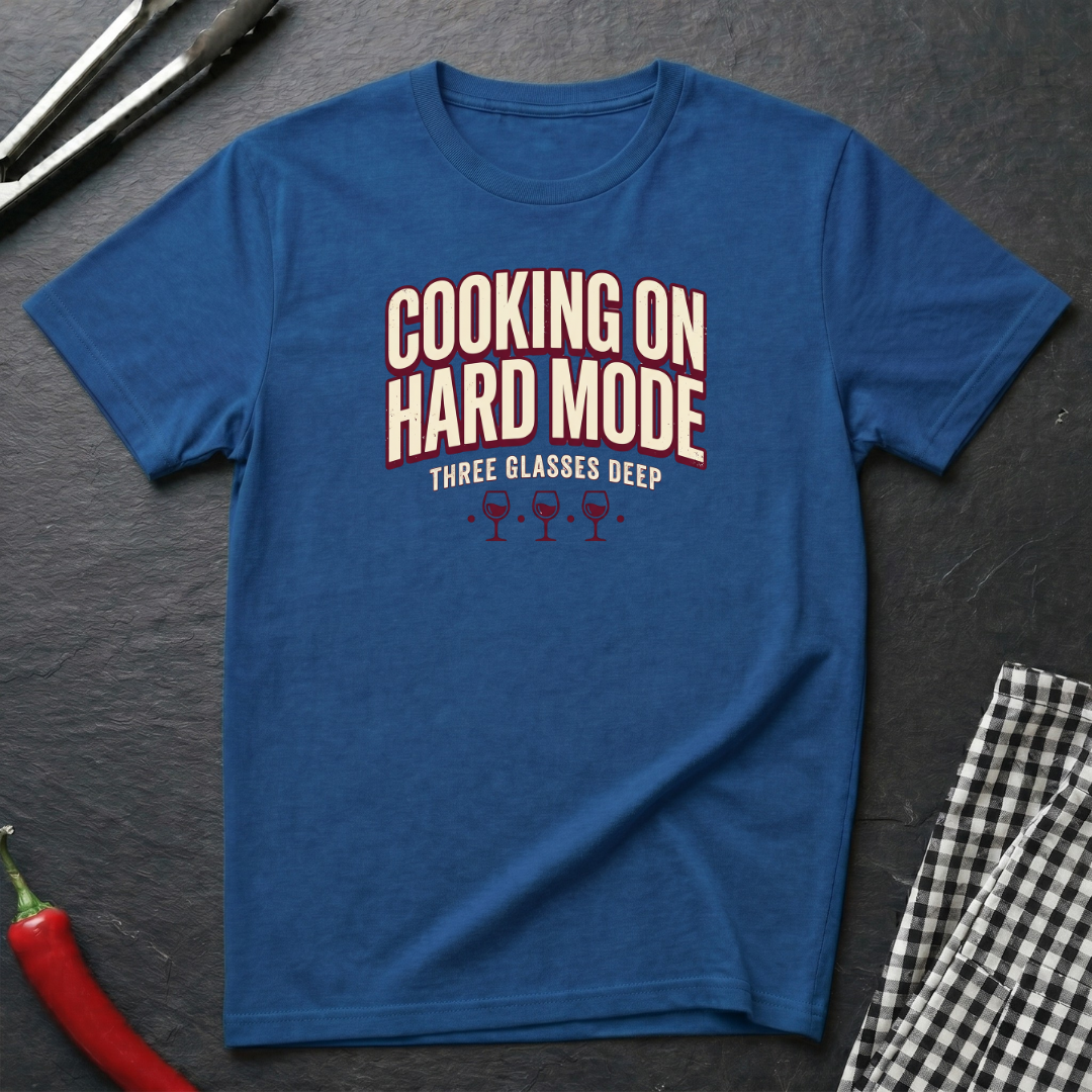 Cooking On Hard Mode T-Shirt
