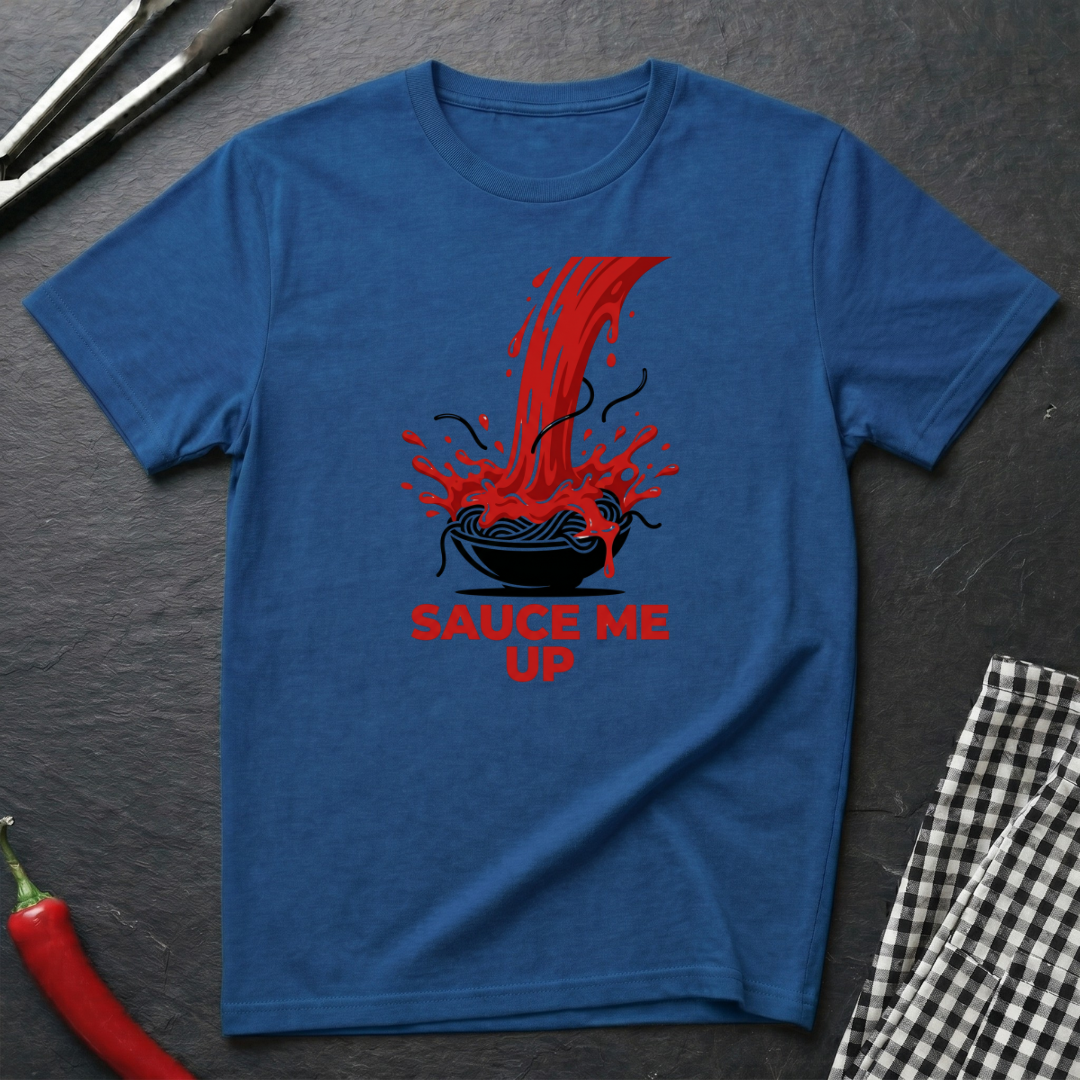 Sauce Me Up T-Shirt