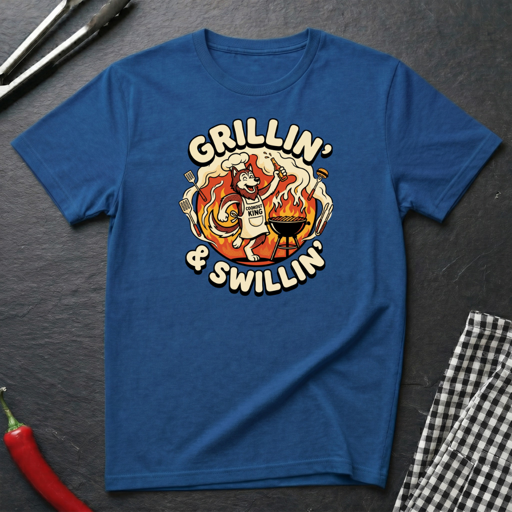 Grillin' & Swillin' T-Shirt